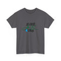 "It’s Will Be Okay" Comfort Tee — Inspirational Casual T-Shirt