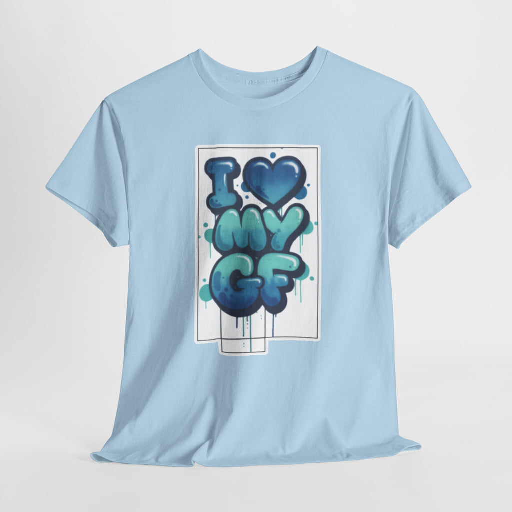 I LOVE My GF T-Shirt — Cute Blue Graffiti Love Tee for Girlfriend Gifts