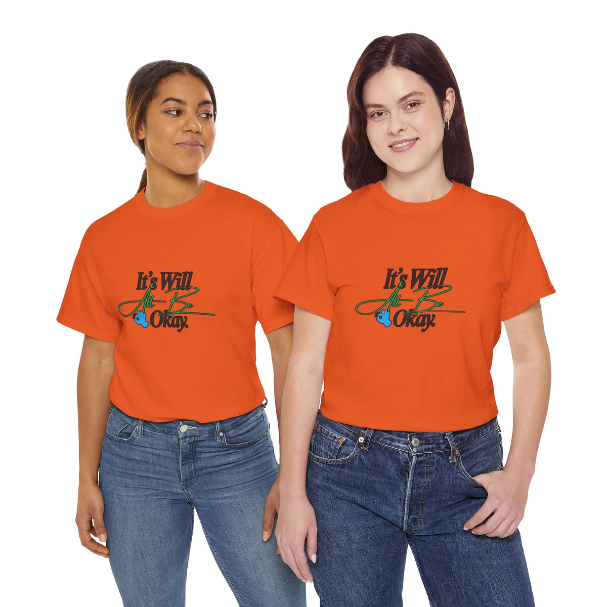 "It’s Will Be Okay" Comfort Tee — Inspirational Casual T-Shirt