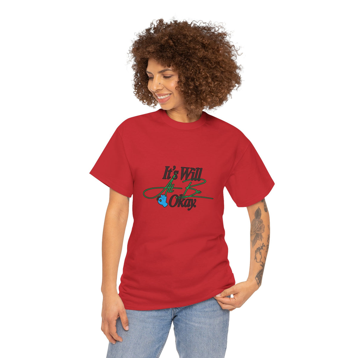 "It’s Will Be Okay" Comfort Tee — Inspirational Casual T-Shirt