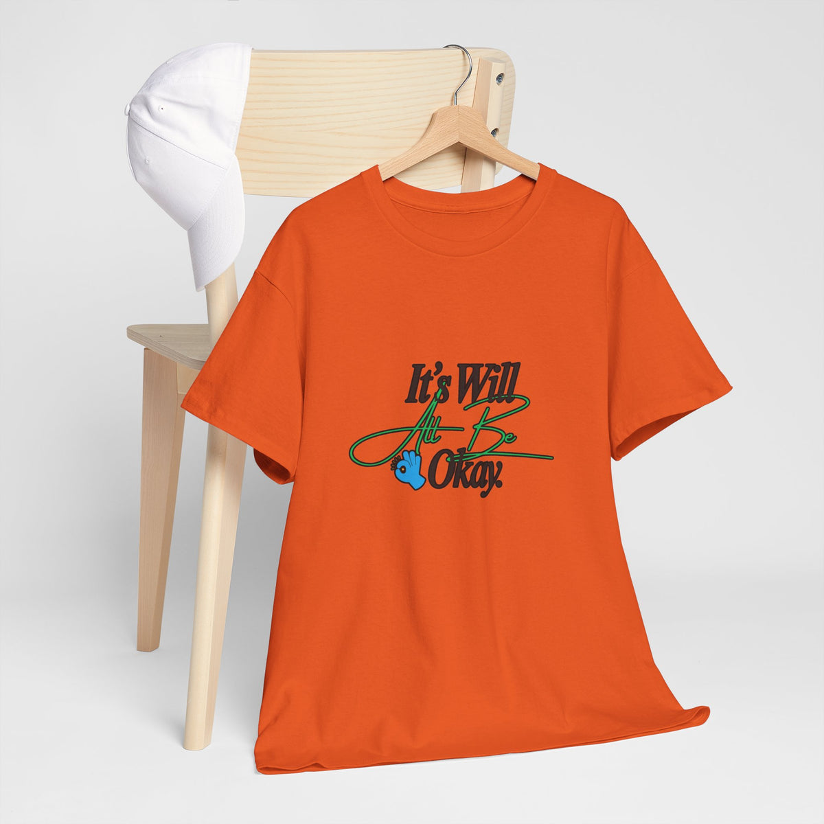"It’s Will Be Okay" Comfort Tee — Inspirational Casual T-Shirt