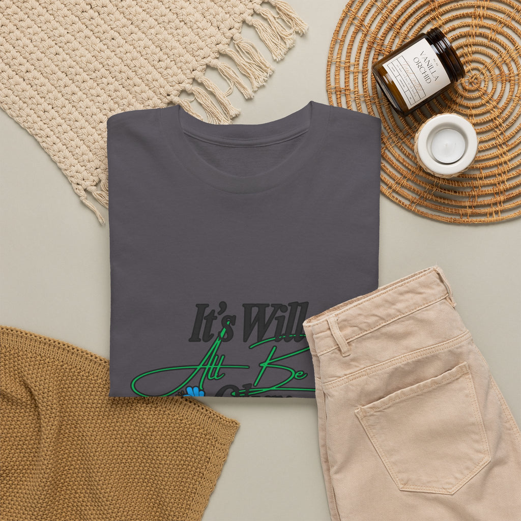"It’s Will Be Okay" Comfort Tee — Inspirational Casual T-Shirt