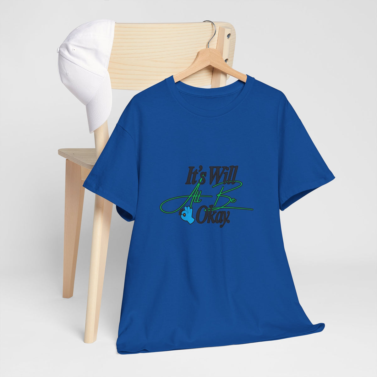 "It’s Will Be Okay" Comfort Tee — Inspirational Casual T-Shirt