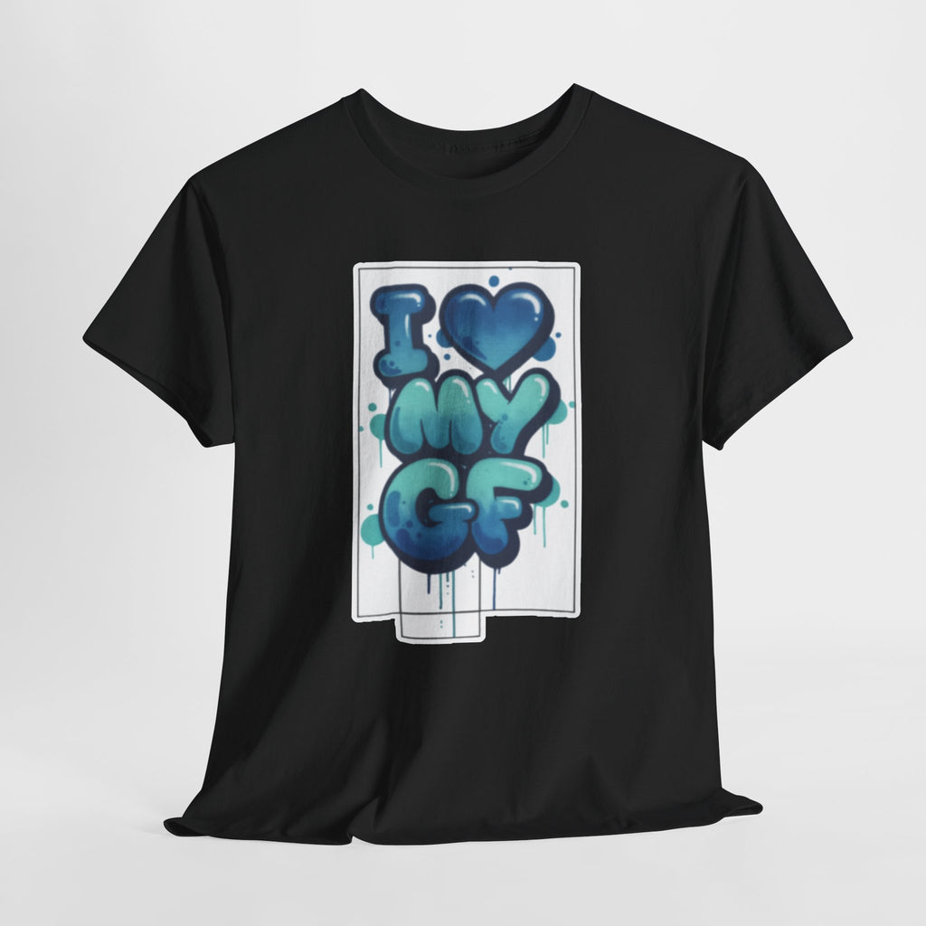 I LOVE My GF T-Shirt — Cute Blue Graffiti Love Tee for Girlfriend Gifts