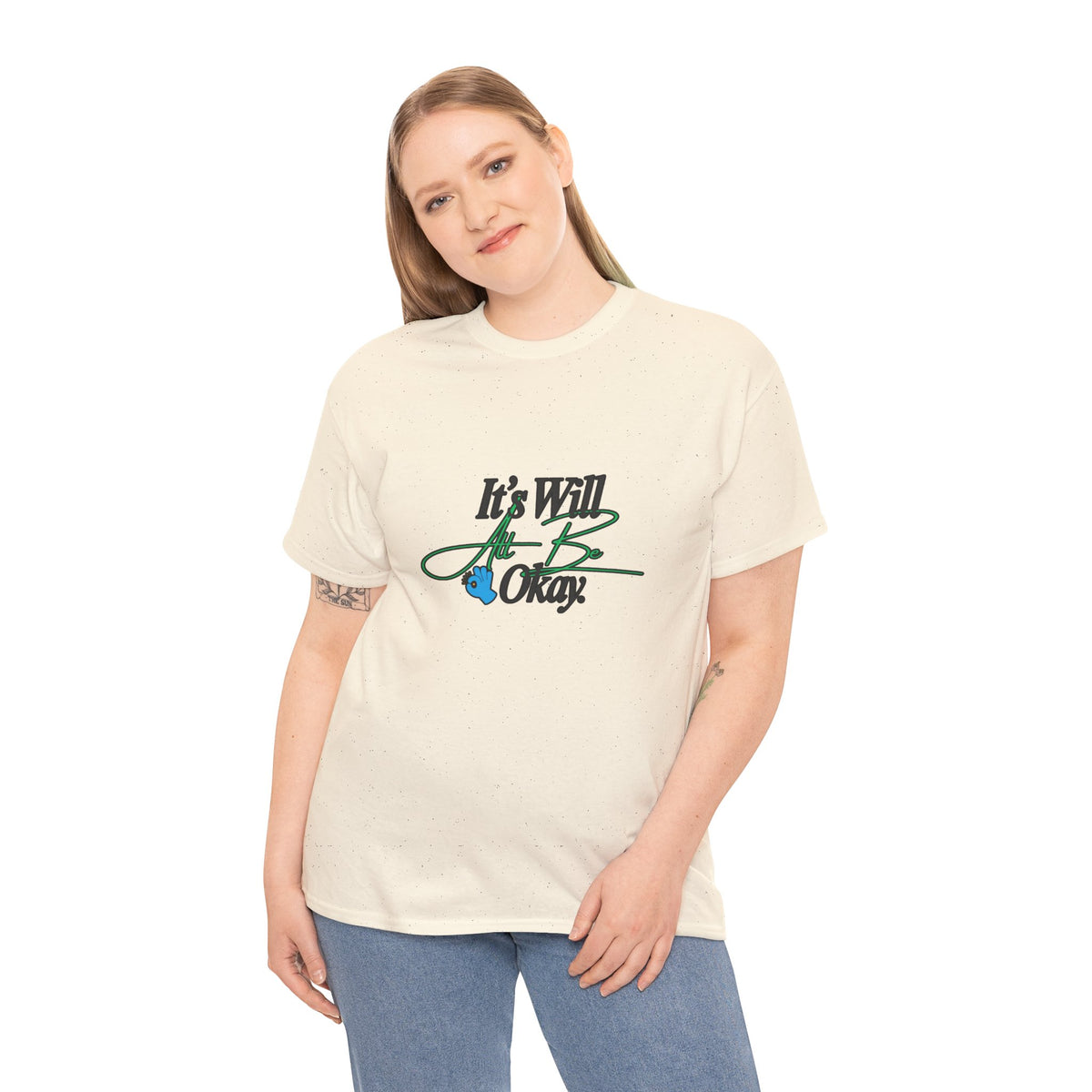 "It’s Will Be Okay" Comfort Tee — Inspirational Casual T-Shirt