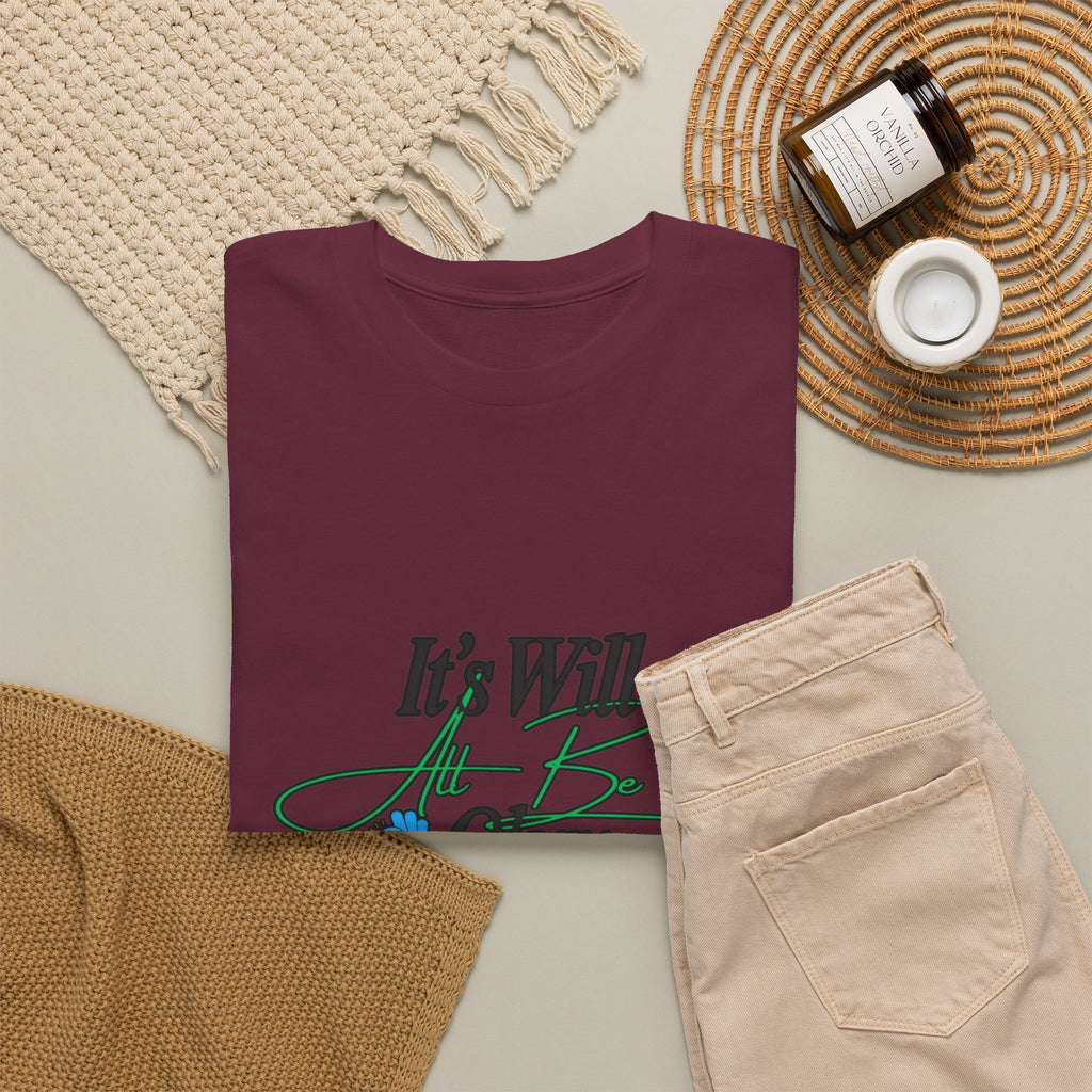 "It’s Will Be Okay" Comfort Tee — Inspirational Casual T-Shirt