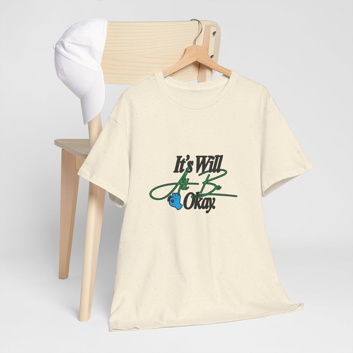 "It’s Will Be Okay" Comfort Tee — Inspirational Casual T-Shirt