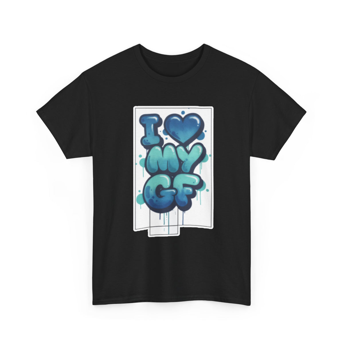 I LOVE My GF T-Shirt — Cute Blue Graffiti Love Tee for Girlfriend Gifts