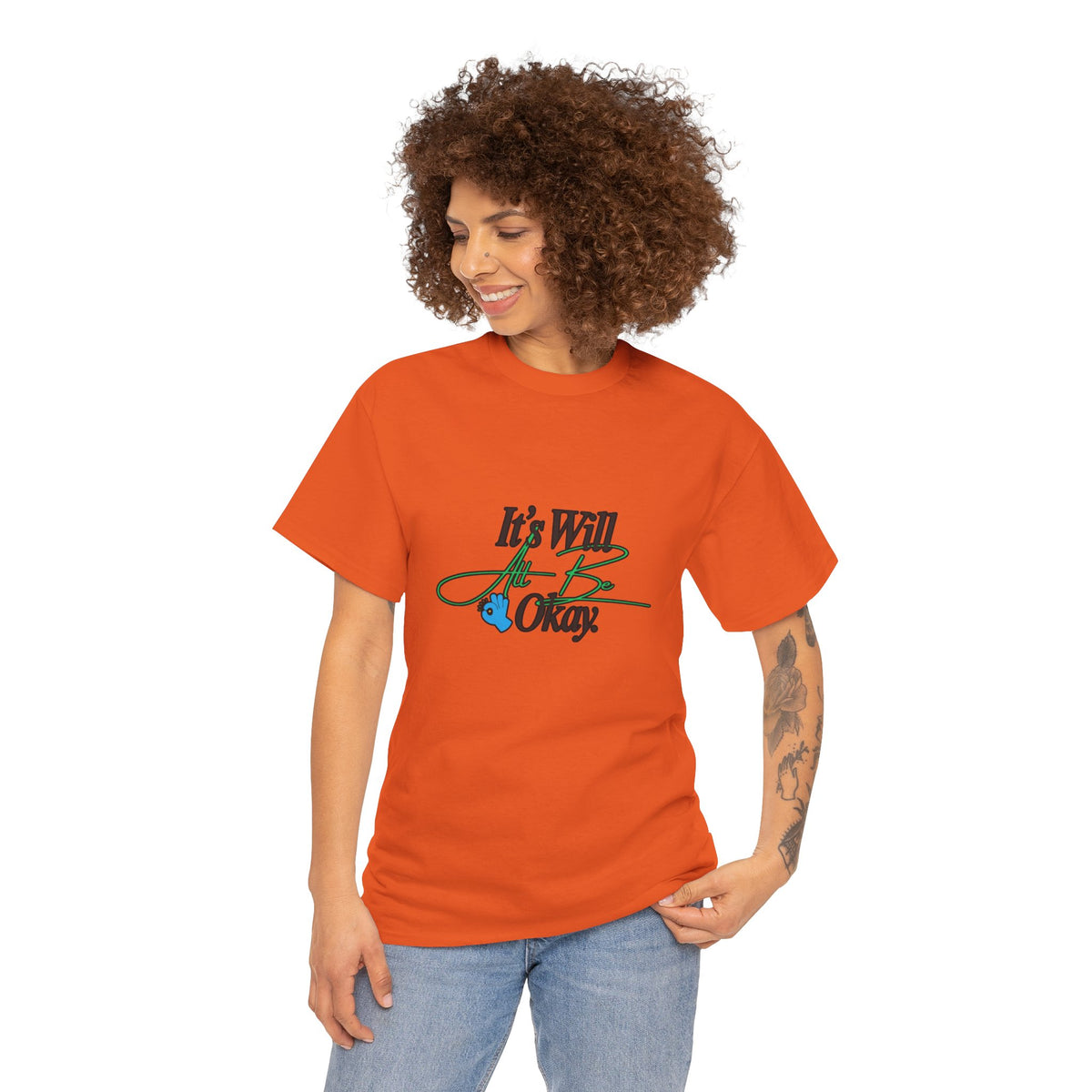 "It’s Will Be Okay" Comfort Tee — Inspirational Casual T-Shirt