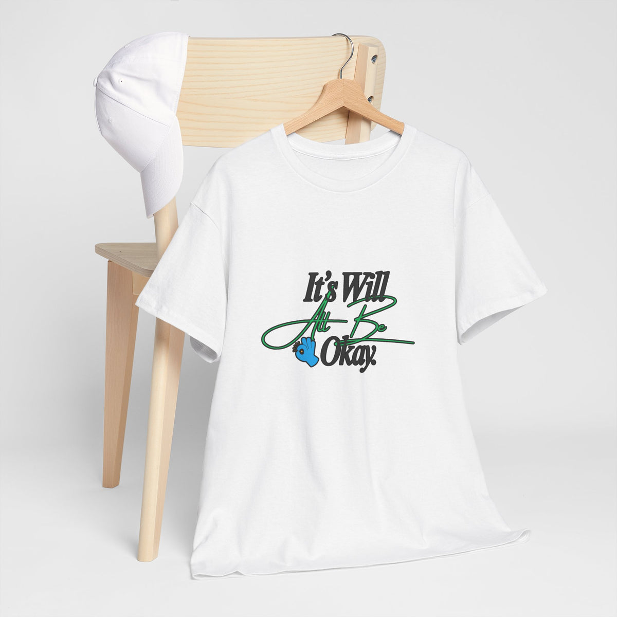 "It’s Will Be Okay" Comfort Tee — Inspirational Casual T-Shirt
