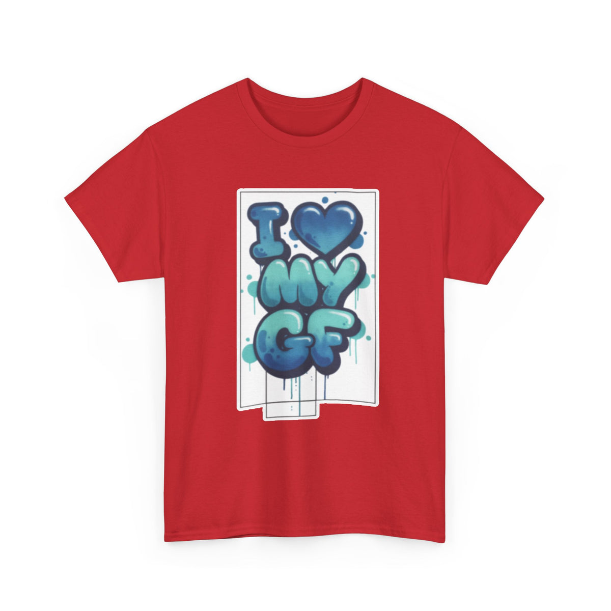 I LOVE My GF T-Shirt — Cute Blue Graffiti Love Tee for Girlfriend Gifts