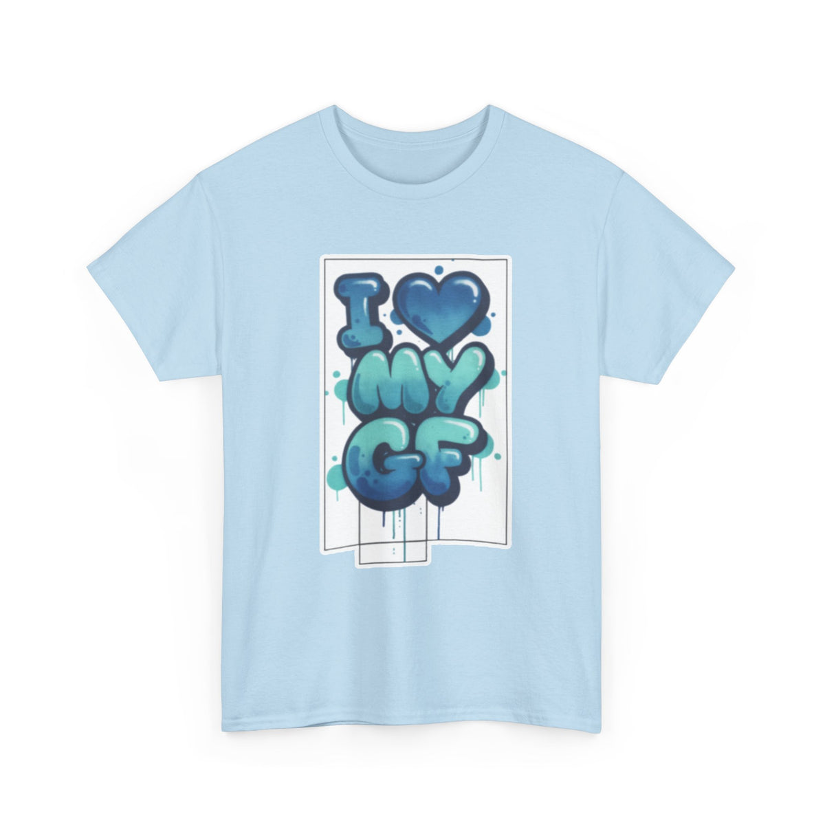 I LOVE My GF T-Shirt — Cute Blue Graffiti Love Tee for Girlfriend Gifts
