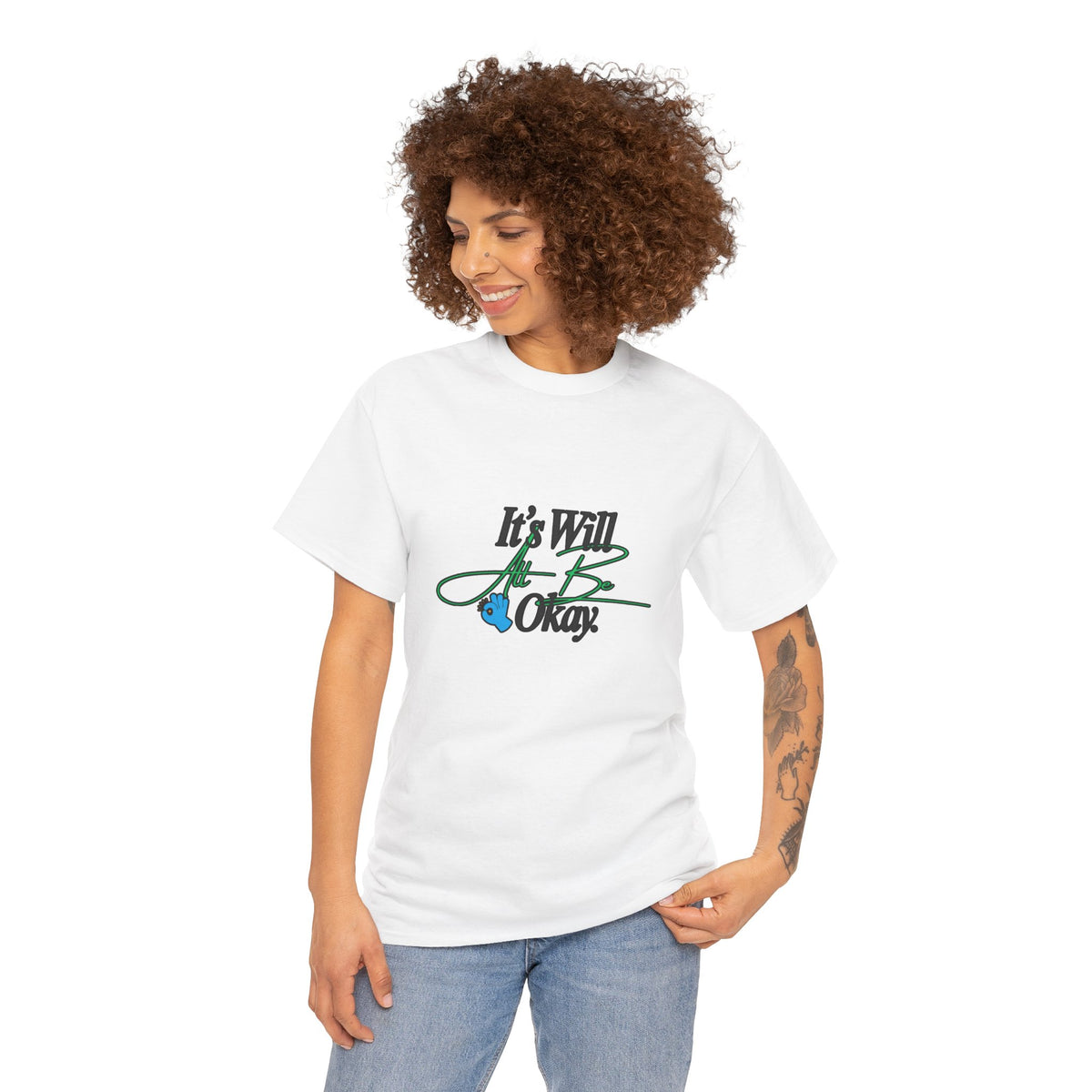 "It’s Will Be Okay" Comfort Tee — Inspirational Casual T-Shirt
