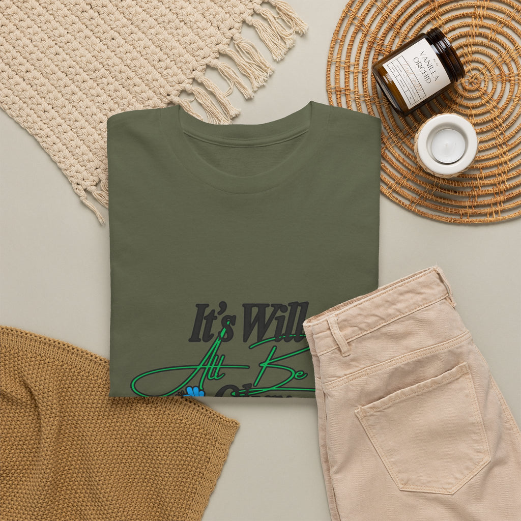 "It’s Will Be Okay" Comfort Tee — Inspirational Casual T-Shirt