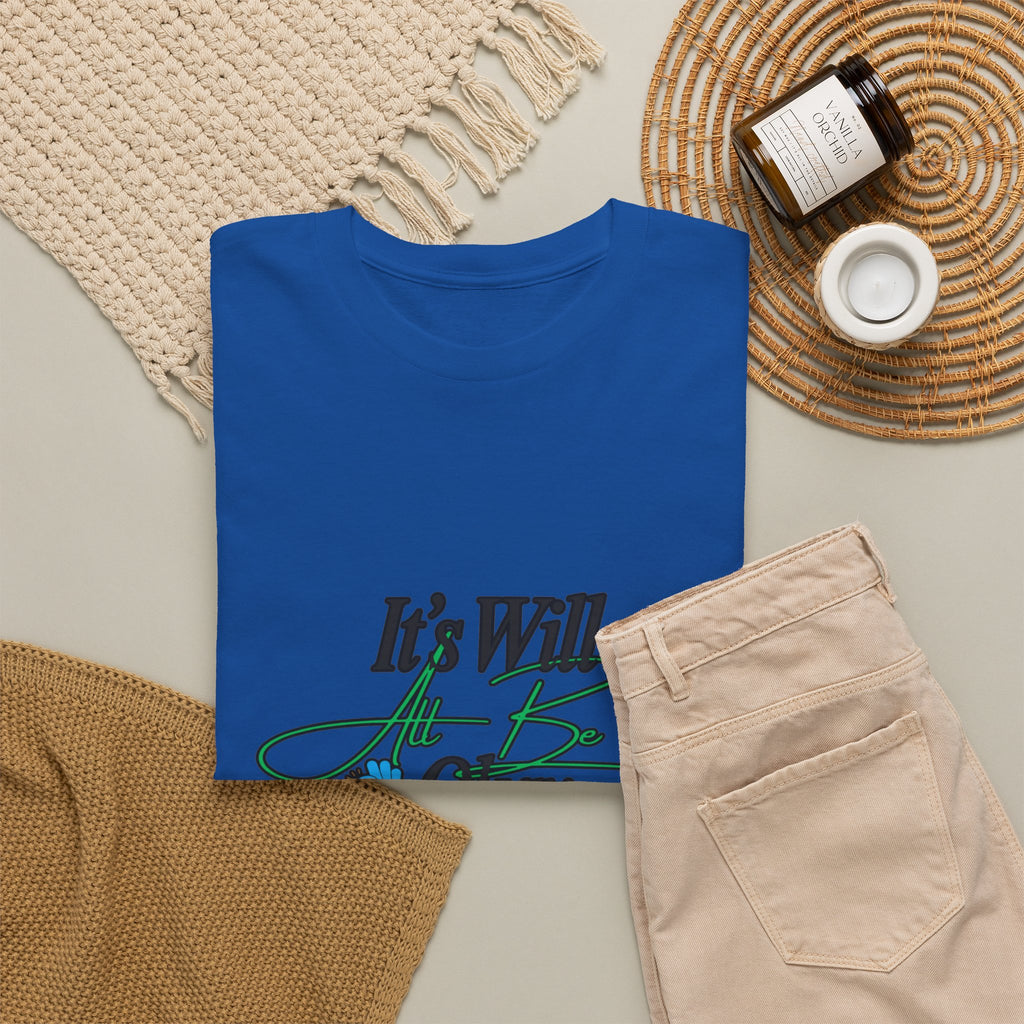 "It’s Will Be Okay" Comfort Tee — Inspirational Casual T-Shirt