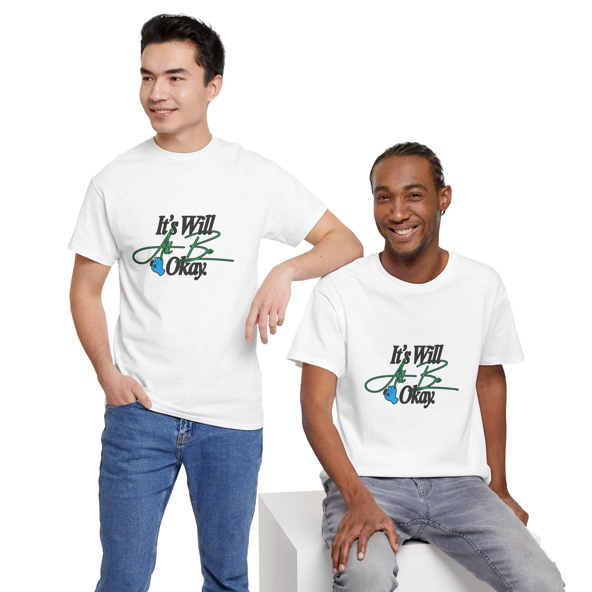 "It’s Will Be Okay" Comfort Tee — Inspirational Casual T-Shirt
