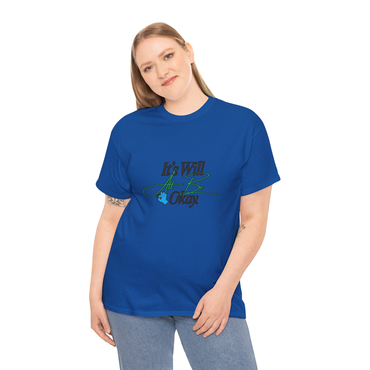 "It’s Will Be Okay" Comfort Tee — Inspirational Casual T-Shirt