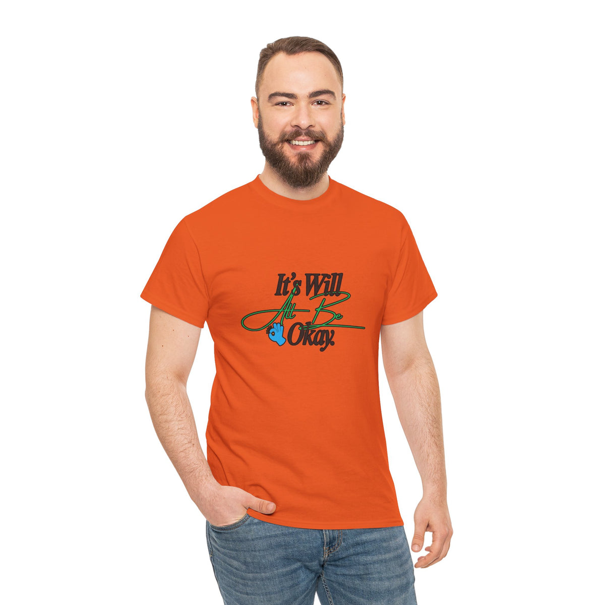 "It’s Will Be Okay" Comfort Tee — Inspirational Casual T-Shirt