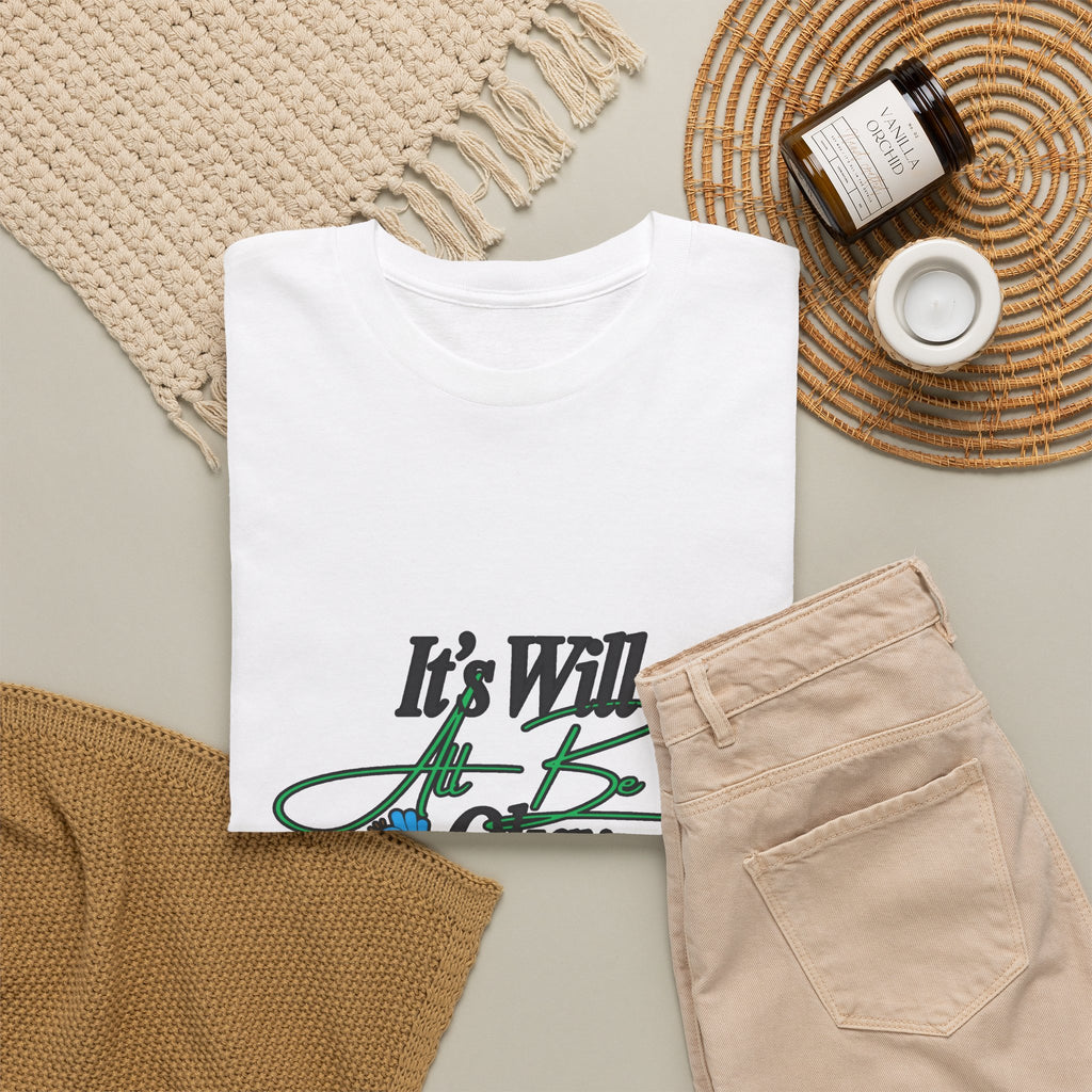 "It’s Will Be Okay" Comfort Tee — Inspirational Casual T-Shirt